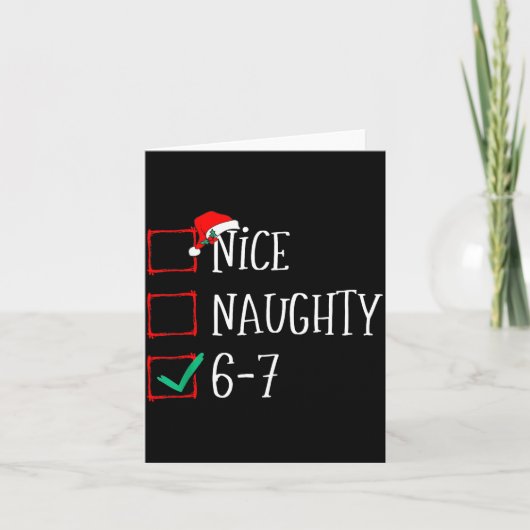 Funny 6-7 Meme Nice Naughty 67 Christmas Six Seven カード (正面)
