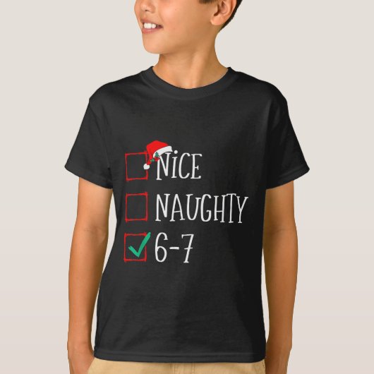 Funny 6-7 Meme Nice Naughty 67 Christmas Six Seven Tシャツ (正面)