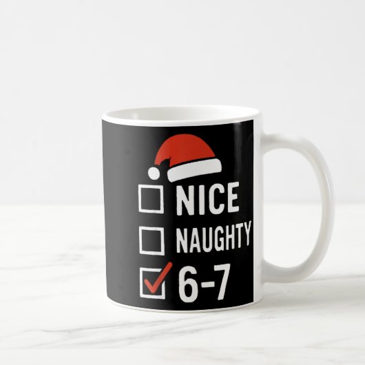 Funny 6-7 Meme Nice Naughty Christmas, Six Seven C コーヒーマグカップ (右)