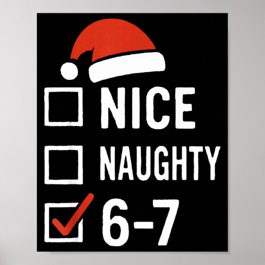 Funny 6-7 Meme Nice Naughty Christmas, Six Seven C ポスター (正面)
