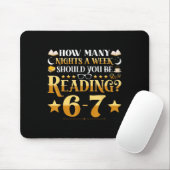 Funny 6-7 Reading Meme Quote Teacher Librarian Boo マウスパッド (マウス)