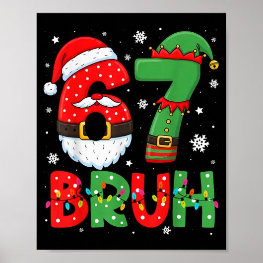 Funny 6 7 Six Seven Bruh Meme Christmas Santa Elf  ポスター (正面)
