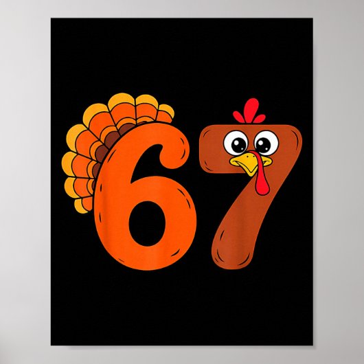 Funny 6 7 Six Seven Meme Thanksgiving Turkey Holid ポスター (正面)