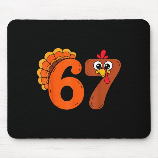 Funny 6 7 Six Seven Meme Thanksgiving Turkey Holid マウスパッド (正面)