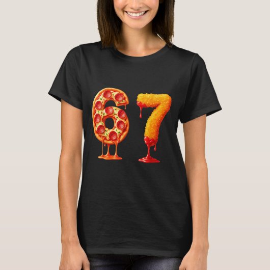 Funny 6 7 Zza Nugget Meme Six Seven 67 Food Lovers Tシャツ (正面)