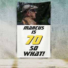 Funny 70 so what Quote Photo 70th Birthday Party 横断幕