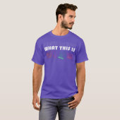 Funny 70s 80s I Have No Idea Whathis Is Retro frie Tシャツ (正面フル)