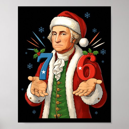 Funny 7-6 6-7 George Washington Santa 67 Meme Chri ポスター (正面)