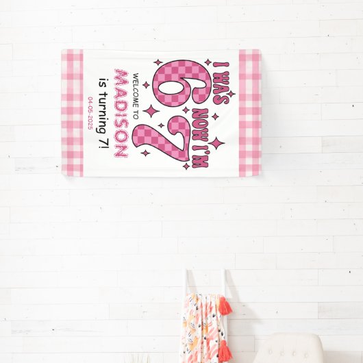 Funny 7th Birthday | “I Was 6, Now 7” Party 横断幕 (インサイチュ)