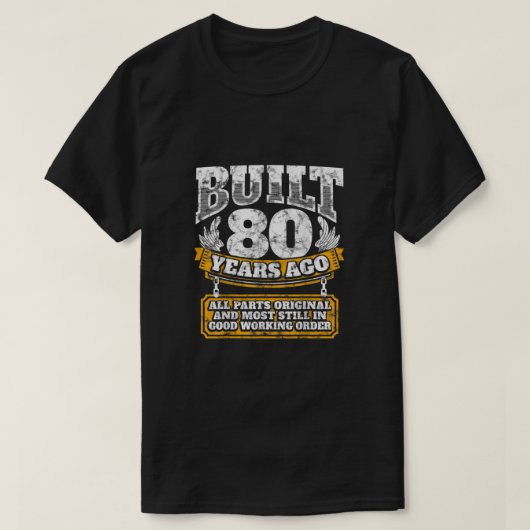 Funny 80th Birthday B Day Gift Saying Age 80 Year Tシャツ (デザイン正面)