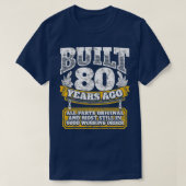 Funny 80th Birthday  B-Day Gift Saying Age 80 Year Tシャツ (デザイン正面)