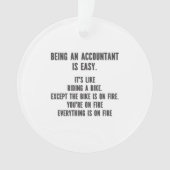 Funny Accountants - Being Accountant is Easy オーナメント (正面)