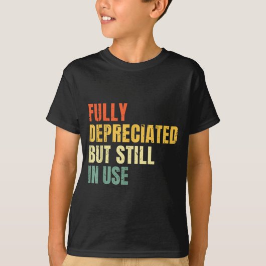 Funny Accounting Retro Fully Depreciated But Still Tシャツ (正面)