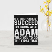 Funny Adam If At First You Don't Succeed Try Doing カード (黄色い花)
