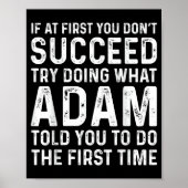 Funny Adam If At First You Don't Succeed Try Doing ポスター (正面)