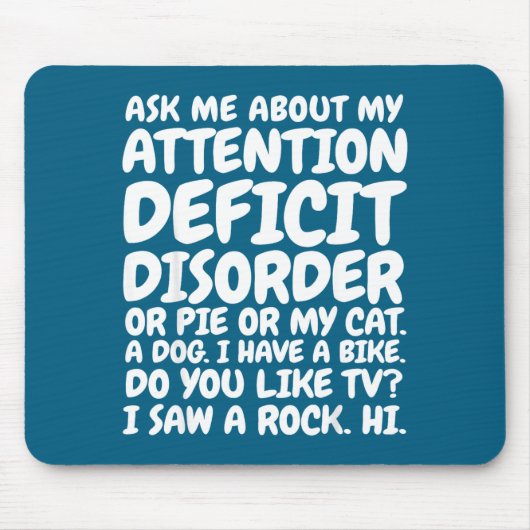 Funny Adhd Quote Ask Me About My Attention Deficit マウスパッド (正面)