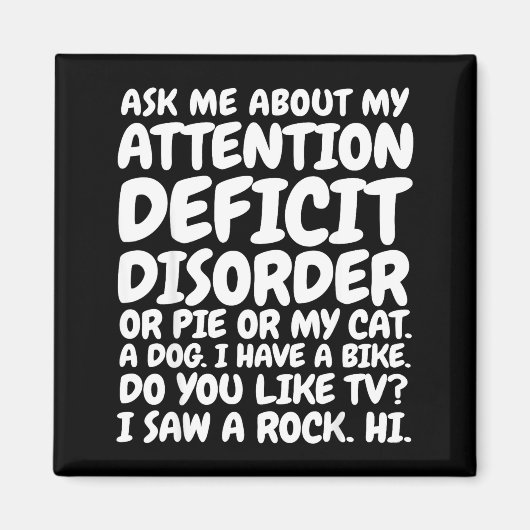 Funny Adhd Quote Ask Me About My Attention Deficit マグネット (正面)