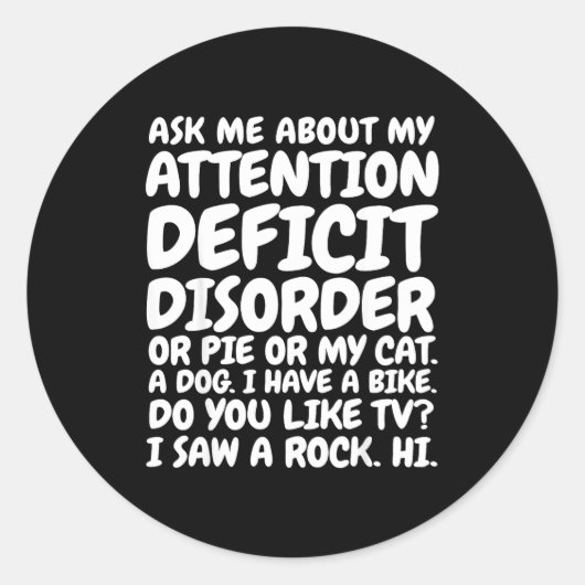 Funny Adhd Quote Ask Me About My Attention Deficit ラウンドシール (正面)