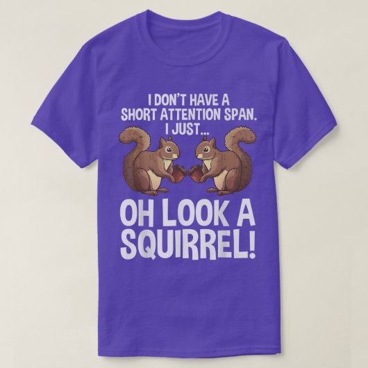Funny ADHD Squirrel Design For Men Women Chipmunk  Tシャツ (デザイン正面)