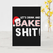Funny Adult Christmas Baking Shirt, Drink And Bake カード (黄色い花)
