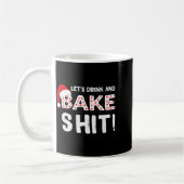 Funny Adult Christmas Baking Shirt, Drink And Bake コーヒーマグカップ (左)