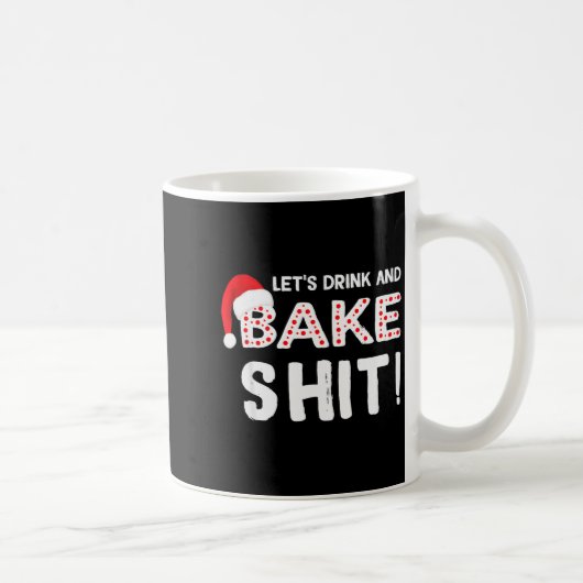 Funny Adult Christmas Baking Shirt, Drink And Bake コーヒーマグカップ (右)