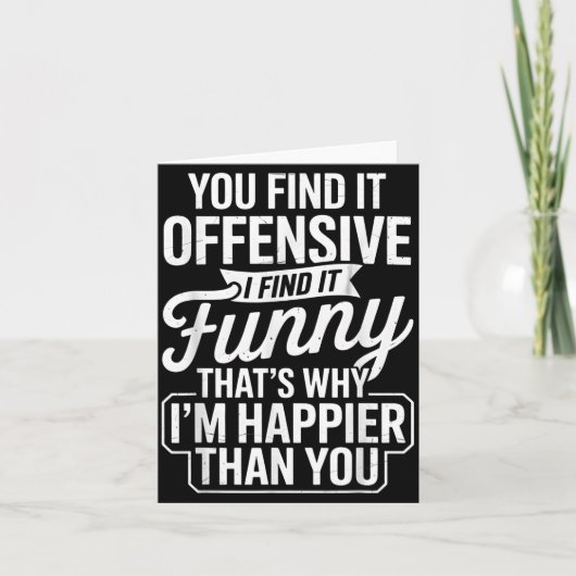 Funny Adult Humor Sarcastic Offensive Happy Funny カード (正面)
