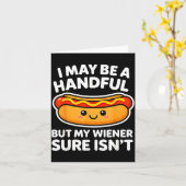 Funny Adult Quote I May Be A Handful But My Weiner カード (黄色い花)