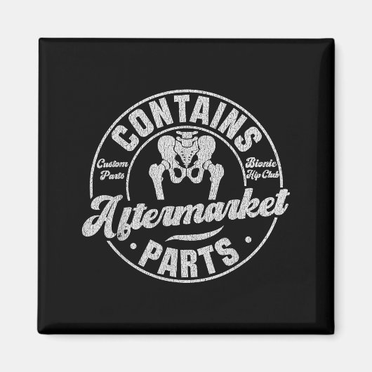 Funny After Hip Surgery Recovery Bionic Hip Replac マグネット (正面)