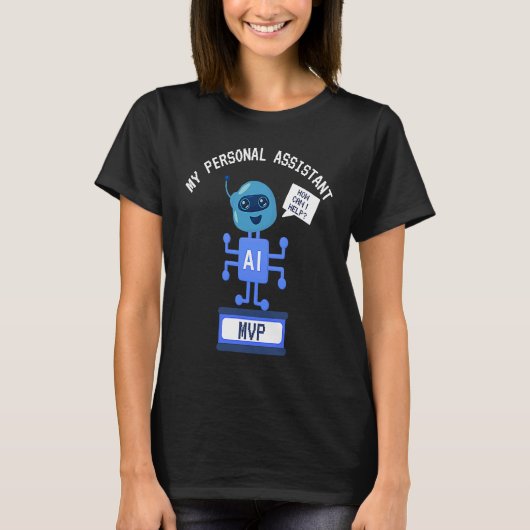 Funny AI MVP Personal Assistant Productivity Tシャツ (正面)