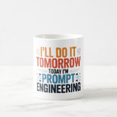 Funny AI Prompt Engineering Geek Quote コーヒーマグカップ (中央)