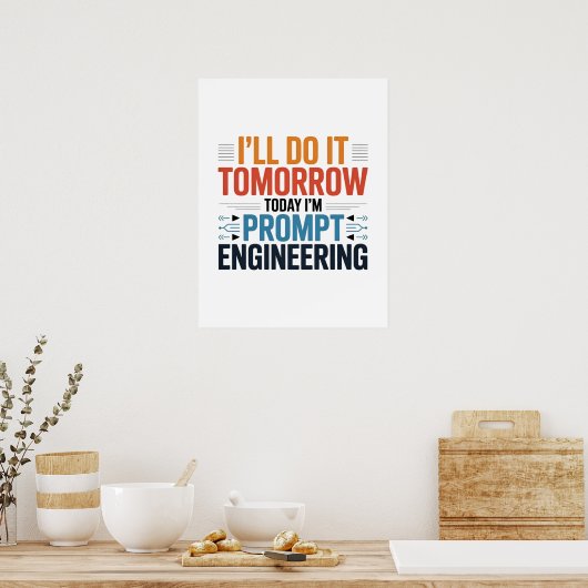 Funny AI Prompt Engineering Geek Quote ポスター (キッチン)