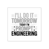 Funny AI Prompt Engineering Geek Quote ラバースタンプ (インプリント)
