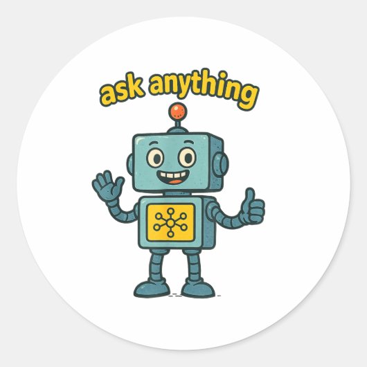 Funny Ai Robot With Ask Anything Quote _ Geek Tee  ラウンドシール (正面)