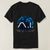 Funny AI Singularity Conspiracy Theory Machine Lea Tシャツ (デザイン正面)