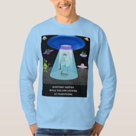 Funny Alien Abduction Phone Distraction Sci-Fi Hum Tシャツ