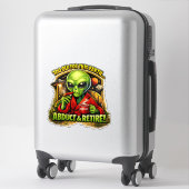 Funny Alien Coffee Design, Too Old For This シール (スーツケース)