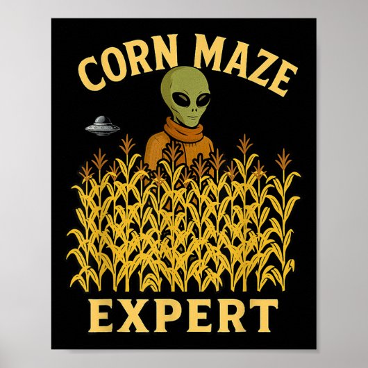 Funny Alien Corn Maze Expert Fall Kids Halloween U ポスター (正面)