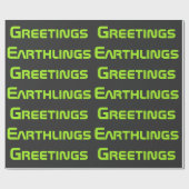 Funny Alien Greetings Wrapping Paper  ラッピングペーパー (フラット)