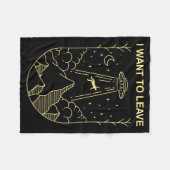Funny Alien Ufo Extraterrestrial I Want To Leave A フリースブランケット (正面(横))