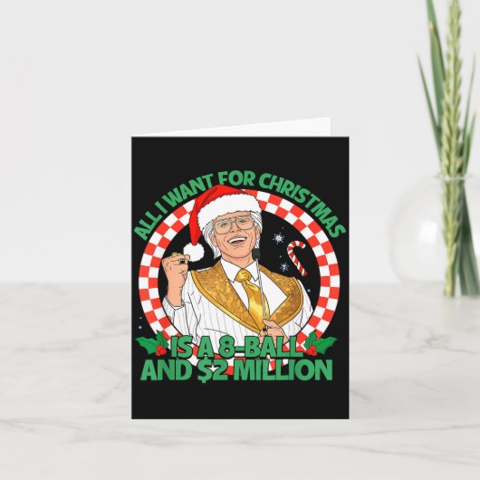 Funny All I Want For Christmas 8 Ball And 2 Millio カード (正面)