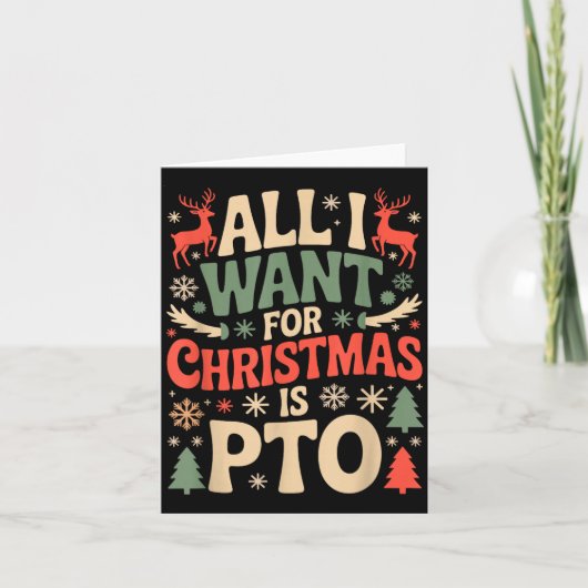Funny All I Want For Christmas Is Pto Matching Ugl カード (正面)