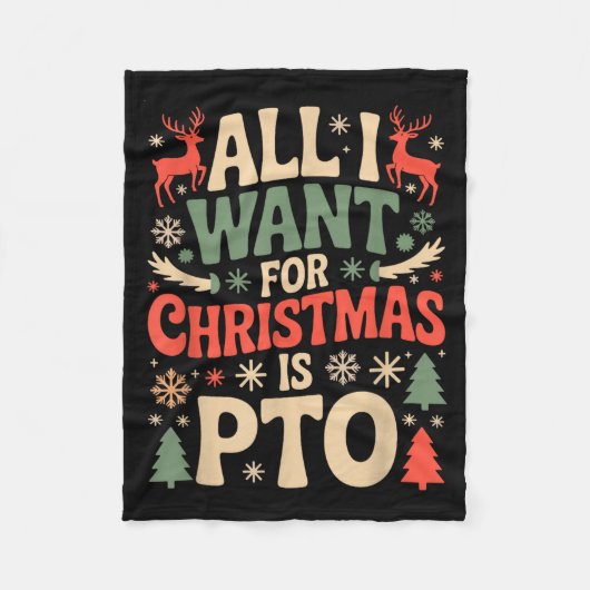 Funny All I Want For Christmas Is Pto Matching Ugl フリースブランケット (正面)