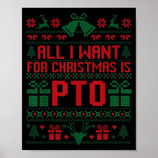 Funny All I Want For Christmas Is Pto Matching Ugl ポスター (正面)