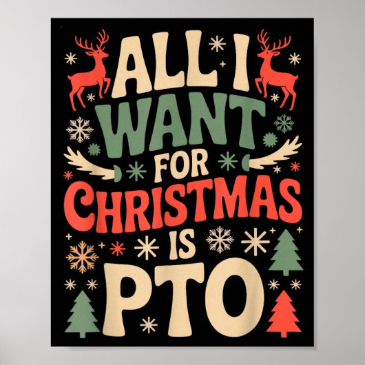 Funny All I Want For Christmas Is Pto Matching Ugl ポスター (正面)