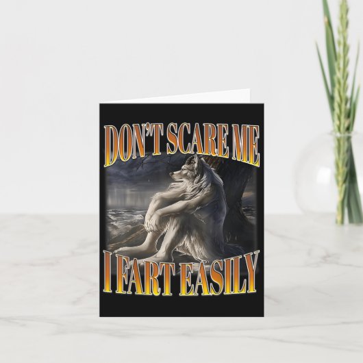 Funny Alpha Wolf Meme Don't E Me I Fart Easily Boo カード (正面)