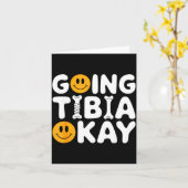 Funny Anatomy Going Tibia Okay Broken Leg Gift For カード (黄色い花)