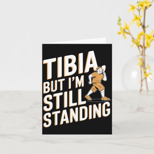 Funny Anatomy Going Tibia Okay Broken Leg Gift For カード (黄色い花)