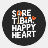 Funny Anatomy Going Tibia Okay Broken Leg Gift For ラウンドシール (正面)