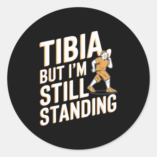 Funny Anatomy Going Tibia Okay Broken Leg Gift For ラウンドシール (正面)